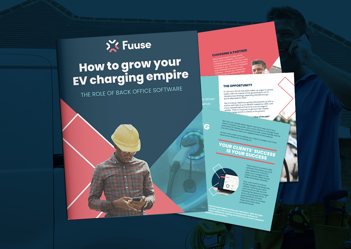 How to grow your EV charging empire with Fuuse